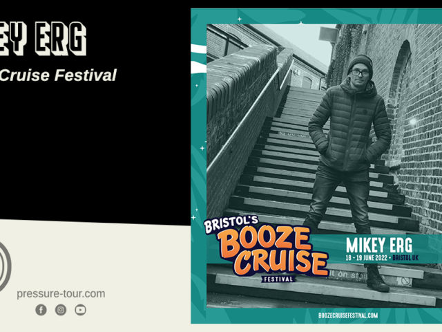 MIKEY ERG BOOZE CRUISE FESTIVAL (BRISTOL)