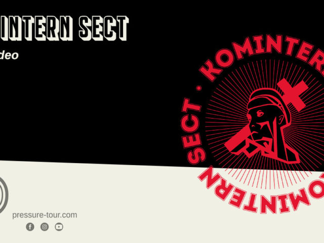 KOMINTERN SECT – NEW VIDEO